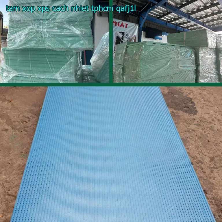 Tấm xốp XPS cách nhiệt TpHCM QAFJ1L