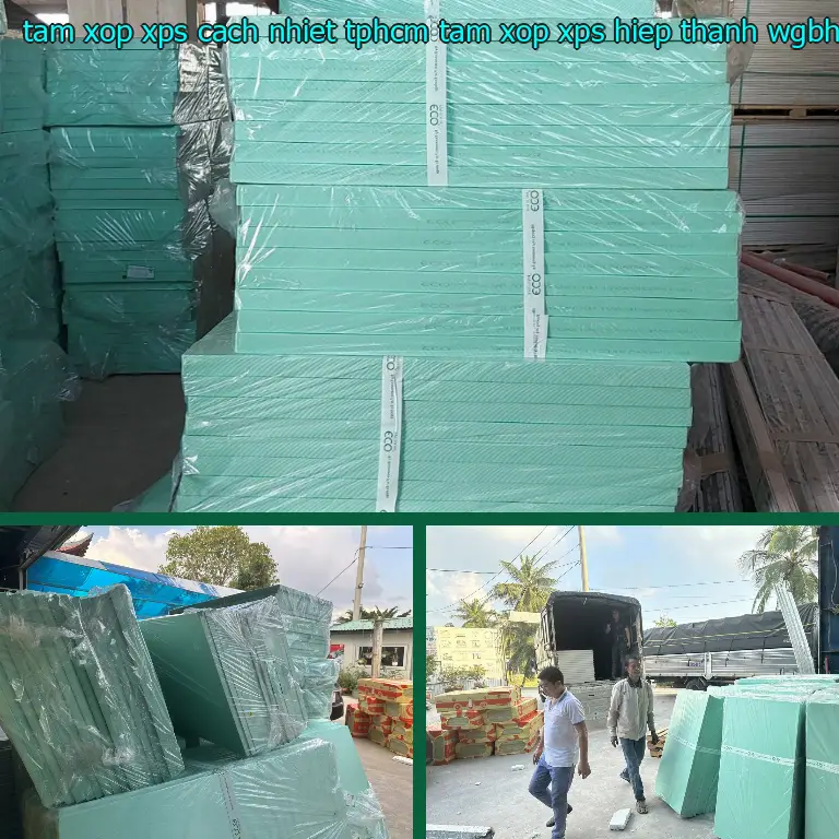 Model tấm xốp XPS cách nhiệt TpHCM Tấm xốp XPS Hiệp Thành: WGBHFI Model tấm xốp XPS cách nhiệt TpHCM Tấm xốp XPS Hiệp Thành: WGBHFI