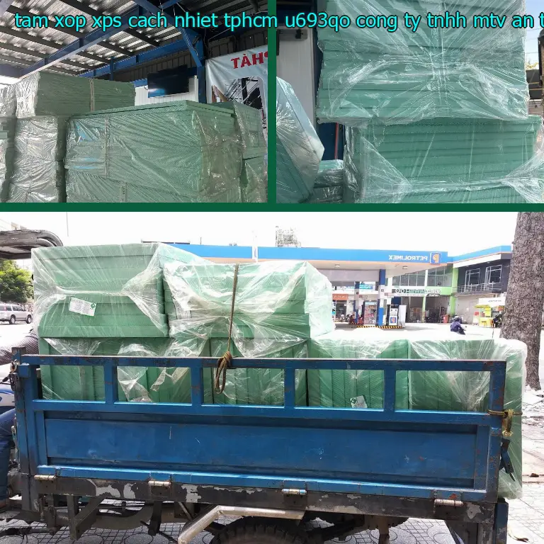 Nhà sản xuất tấm xốp XPS cách nhiệt TpHCM U693QO: Công ty TNHH MTV An Tiến Hưng Nhà sản xuất tấm xốp XPS cách nhiệt TpHCM U693QO: Công ty TNHH MTV An Tiến Hưng