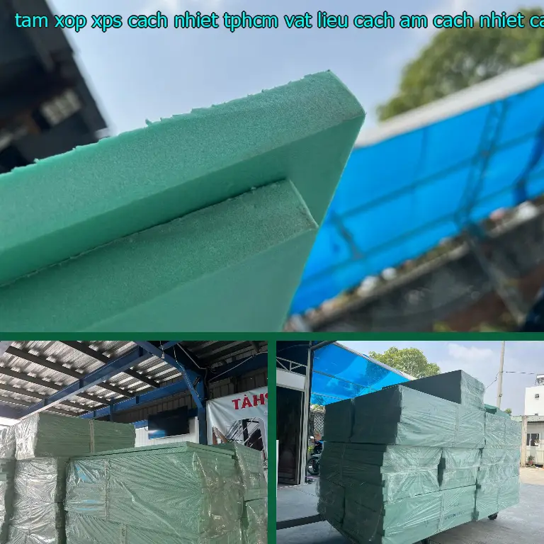 Tấm xốp XPS cách nhiệt TpHCM Vật liệu cách âm cách nhiệt Cát Tường