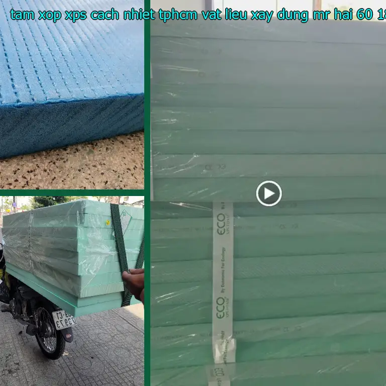 Kích thước tấm xốp XPS cách nhiệt TpHCM Vật Liệu Xây Dựng Mr.HẢI: 60*180*5.3 cm Kích thước tấm xốp XPS cách nhiệt TpHCM Vật Liệu Xây Dựng Mr.HẢI: 60*180*5.3 cm