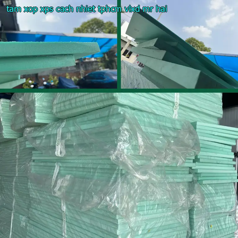 Tấm xốp XPS cách nhiệt TpHCM VLXD Mr.HẢI