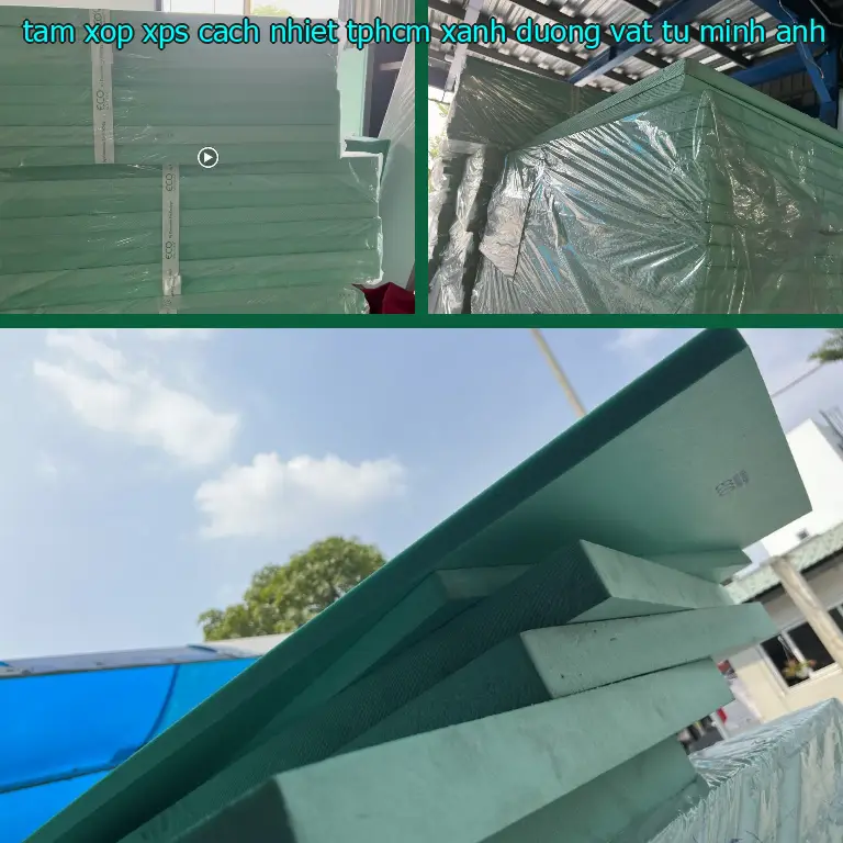 Nhà sản xuất tấm xốp XPS cách nhiệt TpHCM Xanh dương: Vật tư Minh Anh