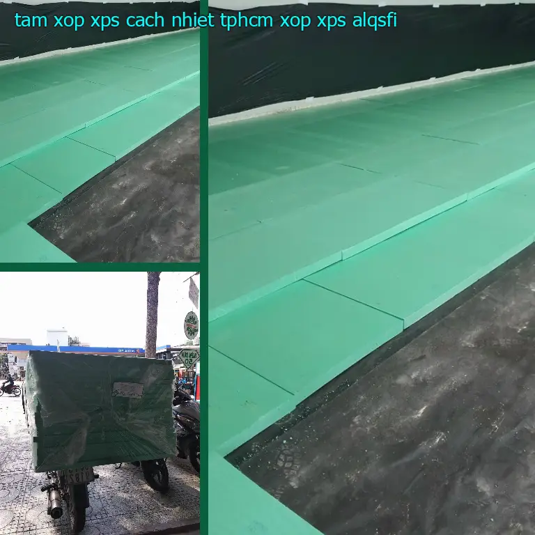 Model tấm xốp XPS cách nhiệt TpHCM Xốp XPS: ALQSFI Model tấm xốp XPS cách nhiệt TpHCM Xốp XPS: ALQSFI