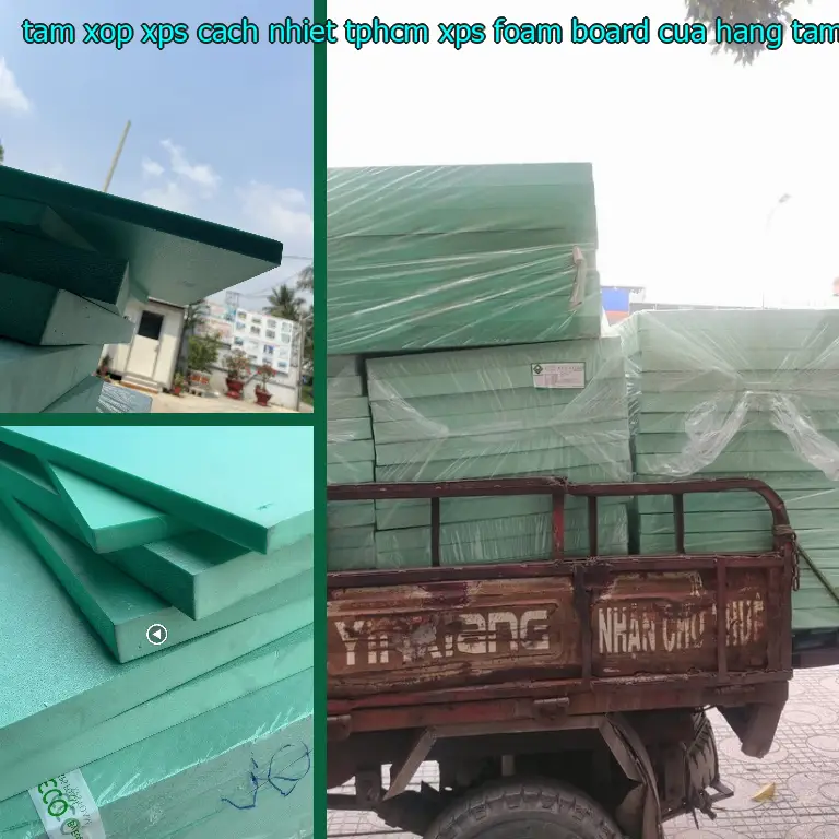 Nhà cung cấp tấm xốp XPS cách nhiệt TpHCM XPS Foam Board: Cửa hàng tấm xốp Mr.HẢI Nhà cung cấp tấm xốp XPS cách nhiệt TpHCM XPS Foam Board: Cửa hàng tấm xốp Mr.HẢI
