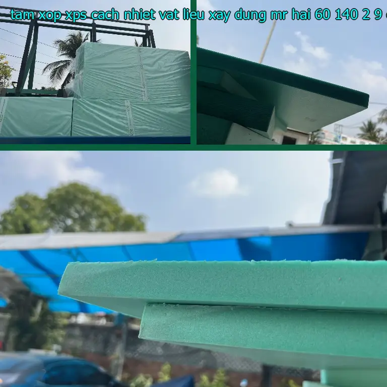 Kích thước tấm xốp XPS cách nhiệt Vật Liệu Xây Dựng Mr.HẢI: 60*140*2.9 cm Kích thước tấm xốp XPS cách nhiệt Vật Liệu Xây Dựng Mr.HẢI: 60*140*2.9 cm