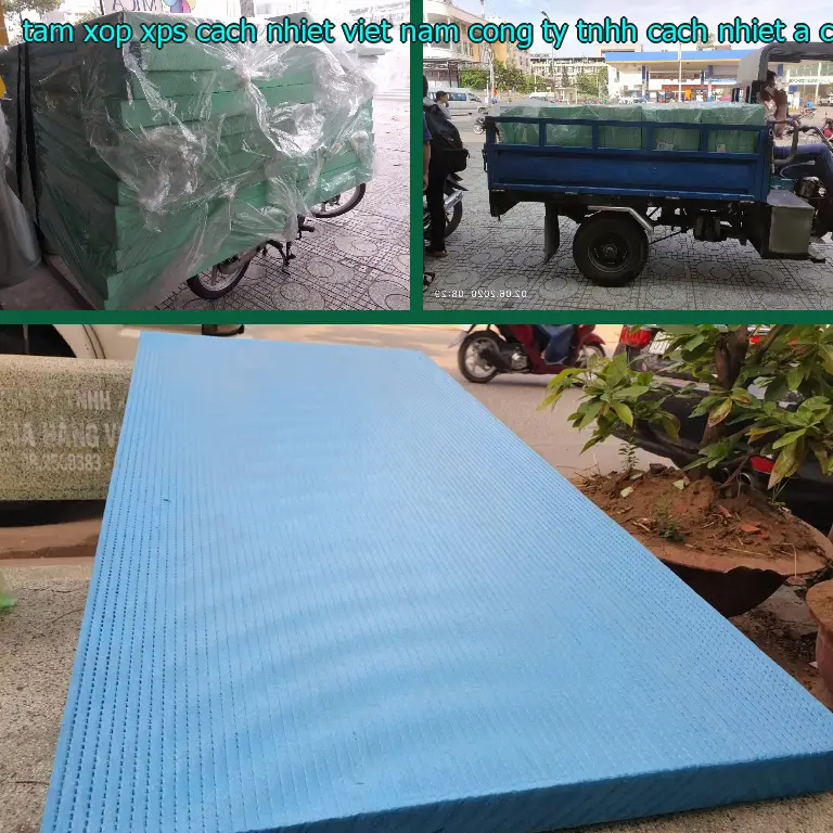 Nhà sản xuất tấm xốp XPS cách nhiệt Viet Nam: Công ty TNHH cách nhiệt Á Châu Nhà sản xuất tấm xốp XPS cách nhiệt Viet Nam: Công ty TNHH cách nhiệt Á Châu