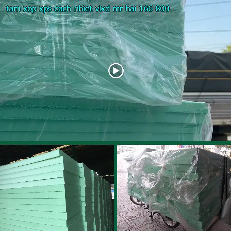 Đơn giá tấm xốp XPS cách nhiệt VLXD Mr.HẢI: 166.800₫ Đơn giá tấm xốp XPS cách nhiệt VLXD Mr.HẢI: 166.800₫