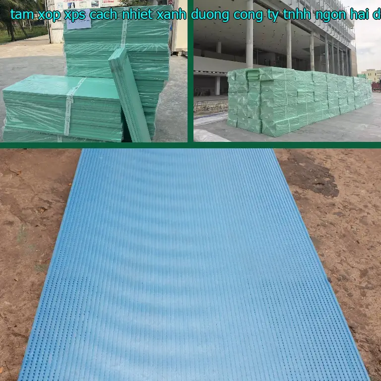 Nhà cung cấp tấm xốp XPS cách nhiệt Xanh dương: Công ty TNHH Ngọn Hải Đăng Nhà cung cấp tấm xốp XPS cách nhiệt Xanh dương: Công ty TNHH Ngọn Hải Đăng