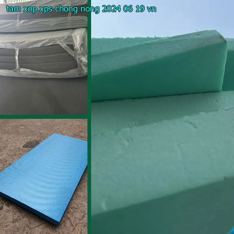 Xuất xứ tấm xốp XPS chống nóng 2024-06-19: VN Xuất xứ tấm xốp XPS chống nóng 2024-06-19: VN