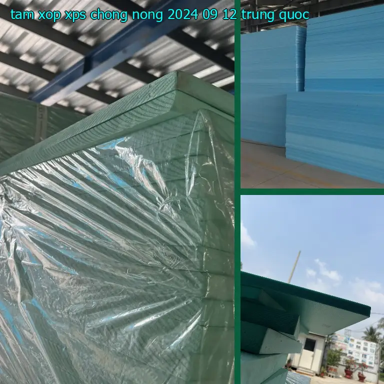 Xuất xứ tấm xốp XPS chống nóng 2024-09-12: Trung Quốc Xuất xứ tấm xốp XPS chống nóng 2024-09-12: Trung Quốc