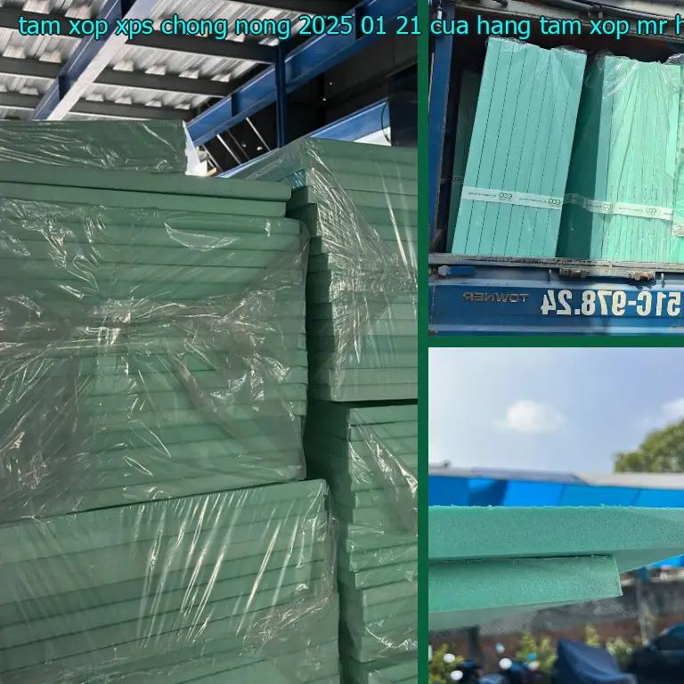 Nhà cung cấp tấm xốp XPS chống nóng 2025-01-21: Cửa hàng tấm xốp Mr.HẢI Nhà cung cấp tấm xốp XPS chống nóng 2025-01-21: Cửa hàng tấm xốp Mr.HẢI