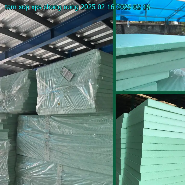Ngày sản xuất tấm xốp XPS chống nóng 2025-02-16: 2025-02-16 Ngày sản xuất tấm xốp XPS chống nóng 2025-02-16: 2025-02-16