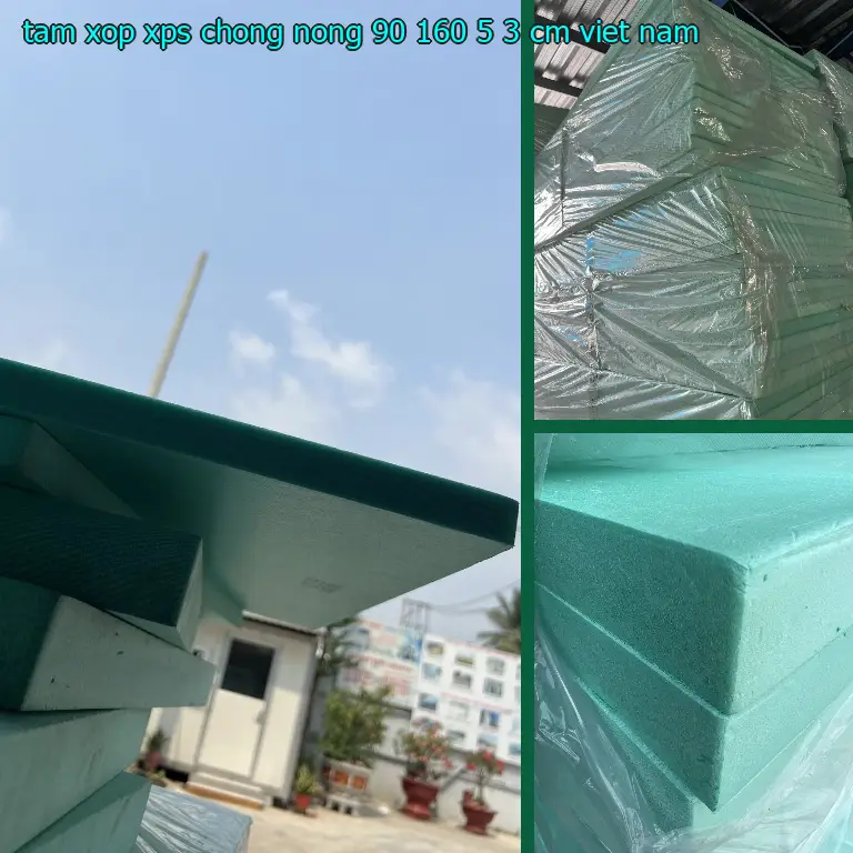 Xuất xứ tấm xốp XPS chống nóng 90*160*5.3 cm: Viet Nam Xuất xứ tấm xốp XPS chống nóng 90*160*5.3 cm: Viet Nam