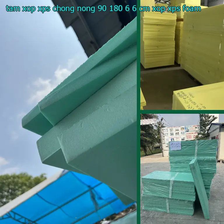 Danh mục tấm xốp XPS chống nóng 90*180*6.6 cm: Xốp XPS Foam Danh mục tấm xốp XPS chống nóng 90*180*6.6 cm: Xốp XPS Foam