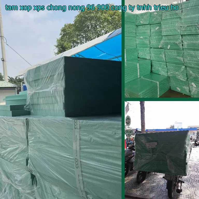 Nhà sản xuất tấm xốp XPS chống nóng 96.900₫: Công ty TNHH Triệu Hổ Nhà sản xuất tấm xốp XPS chống nóng 96.900₫: Công ty TNHH Triệu Hổ