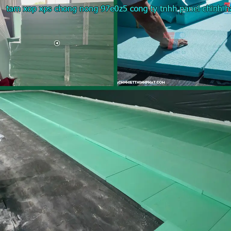 Nhà sản xuất tấm xốp XPS chống nóng 97E0Z5: Công ty TNHH Panel Chính Hãng Nhà sản xuất tấm xốp XPS chống nóng 97E0Z5: Công ty TNHH Panel Chính Hãng