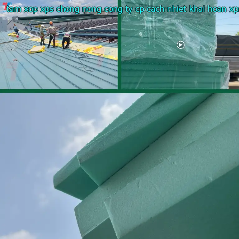 Chất liệu tấm xốp XPS chống nóng Công ty CP cách nhiệt Khải Hoàn: XPS
