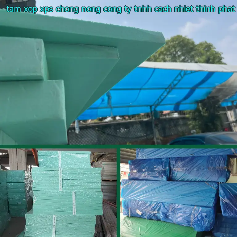 Xuất xứ tấm xốp XPS chống nóng Công ty TNHH cách nhiệt Thịnh Phát: Viet Nam Xuất xứ tấm xốp XPS chống nóng Công ty TNHH cách nhiệt Thịnh Phát: Viet Nam