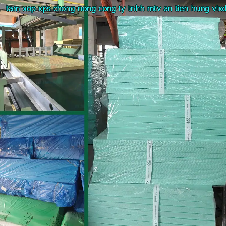 Nhà cung cấp tấm xốp XPS chống nóng Công ty TNHH MTV An Tiến Hưng: VLXD Mr.HẢI Nhà cung cấp tấm xốp XPS chống nóng Công ty TNHH MTV An Tiến Hưng: VLXD Mr.HẢI