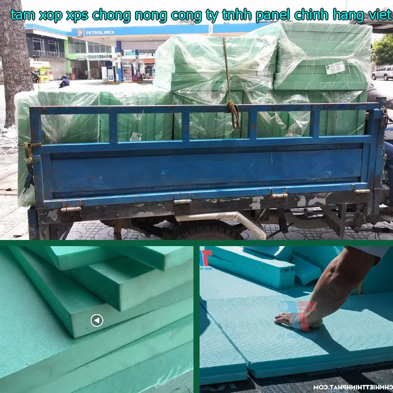 Xuất xứ tấm xốp XPS chống nóng Công ty TNHH Panel Chính Hãng: Viet Nam Xuất xứ tấm xốp XPS chống nóng Công ty TNHH Panel Chính Hãng: Viet Nam