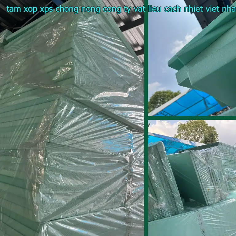 Nhà cung cấp tấm xốp XPS chống nóng Công ty vật liệu cách nhiệt Việt Nhật: Vật Liệu Xây Dựng Mr.HẢI Nhà cung cấp tấm xốp XPS chống nóng Công ty vật liệu cách nhiệt Việt Nhật: Vật Liệu Xây Dựng Mr.HẢI