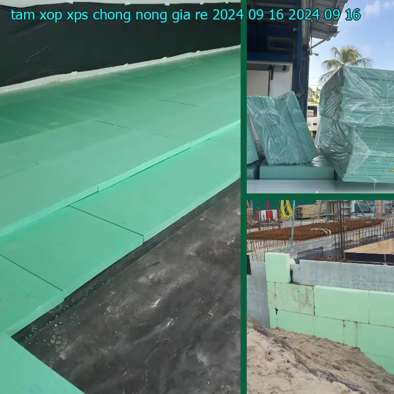 Ngày sản xuất tấm xốp XPS chống nóng giá rẻ 2024-09-16: 2024-09-16