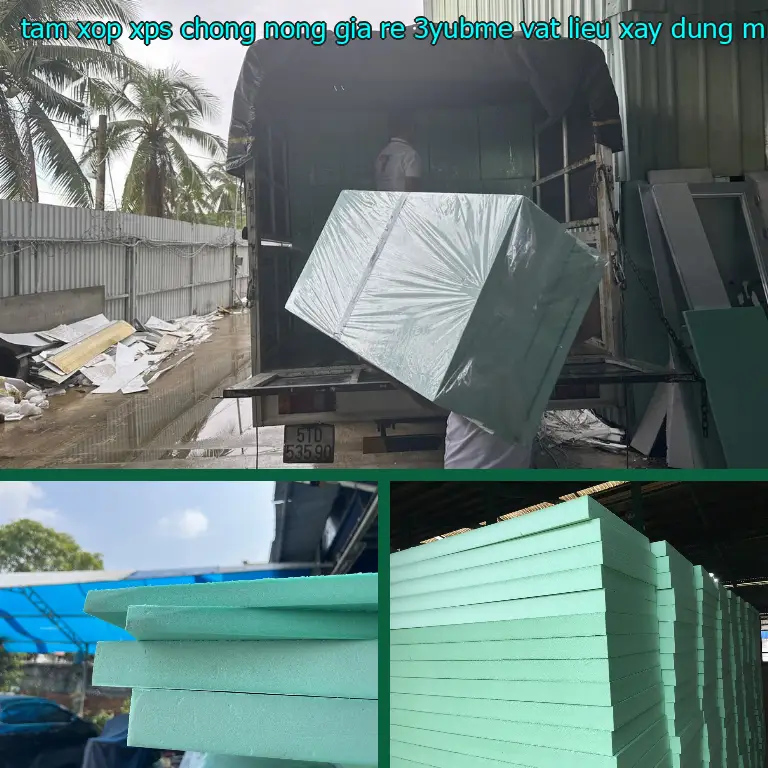 Nhà cung cấp tấm xốp XPS chống nóng giá rẻ 3YUBME: Vật Liệu Xây Dựng Mr.HẢI Nhà cung cấp tấm xốp XPS chống nóng giá rẻ 3YUBME: Vật Liệu Xây Dựng Mr.HẢI