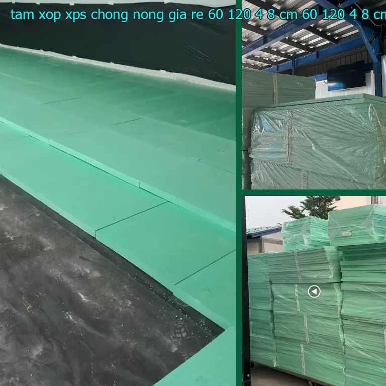Kích thước tấm xốp XPS chống nóng giá rẻ 60*120*4.8 cm: 60*120*4.8 cm