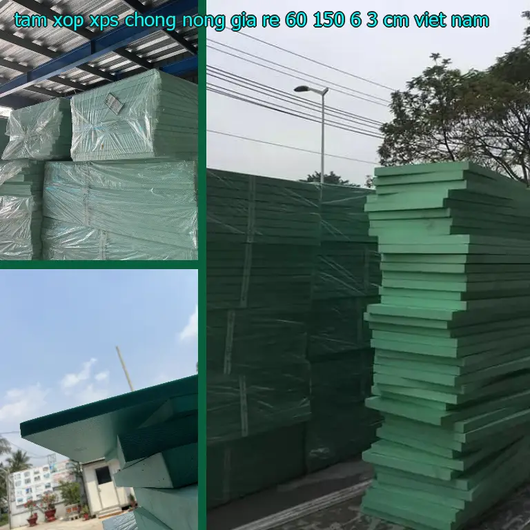 Xuất xứ tấm xốp XPS chống nóng giá rẻ 60*150*6.3 cm: Việt Nam Xuất xứ tấm xốp XPS chống nóng giá rẻ 60*150*6.3 cm: Việt Nam