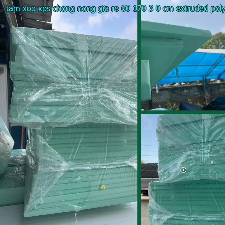Chất liệu tấm xốp XPS chống nóng giá rẻ 60*170*3.0 cm: Extruded Polystyrene