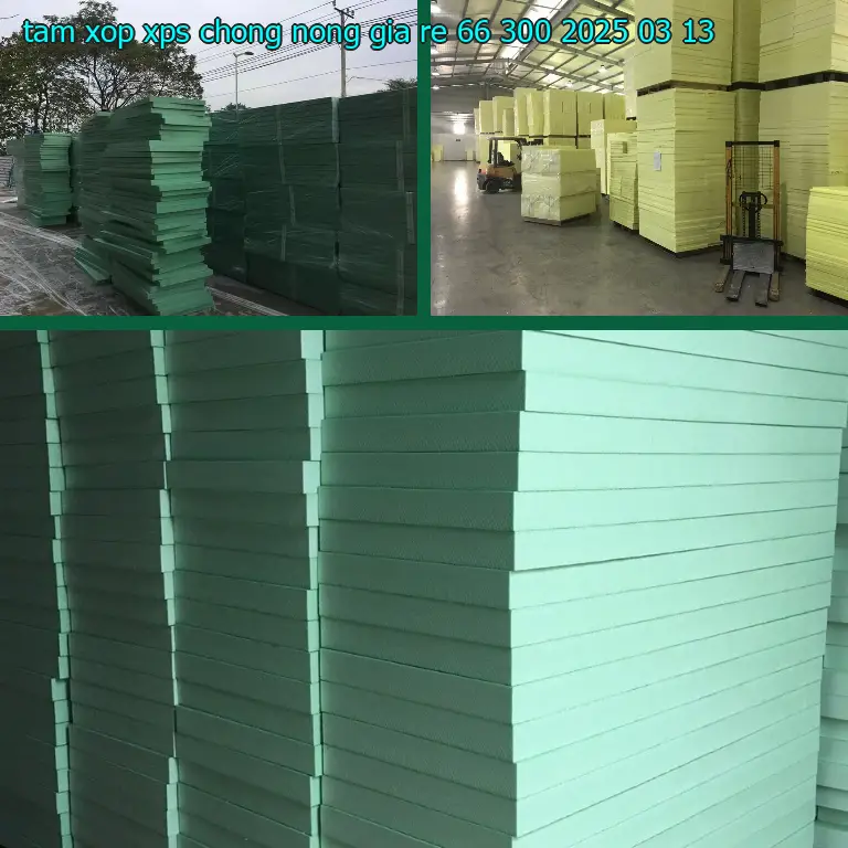 Ngày sản xuất tấm xốp XPS chống nóng giá rẻ 66.300₫: 2025-03-13 Ngày sản xuất tấm xốp XPS chống nóng giá rẻ 66.300₫: 2025-03-13