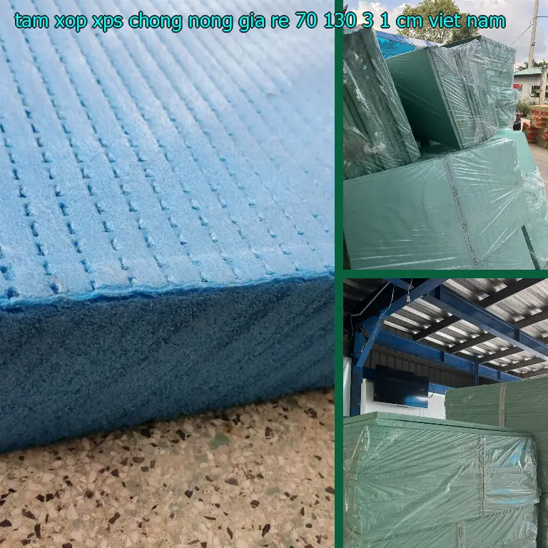 Xuất xứ tấm xốp XPS chống nóng giá rẻ 70*130*3.1 cm: Việt Nam