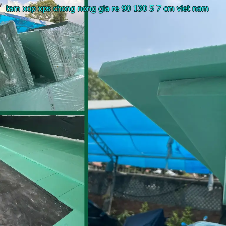 Xuất xứ tấm xốp XPS chống nóng giá rẻ 90*130*5.7 cm: Việt Nam