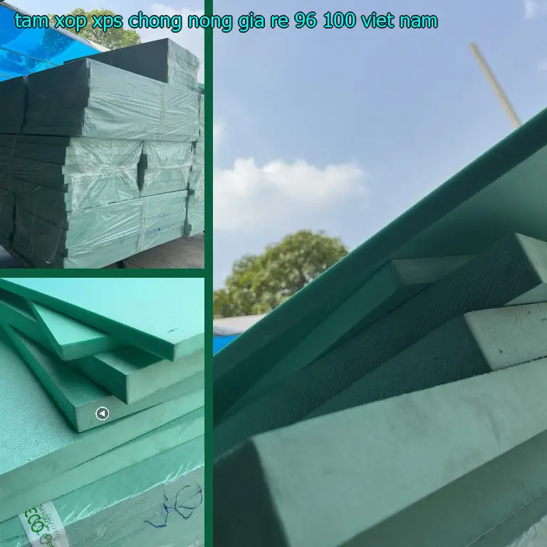 Xuất xứ tấm xốp XPS chống nóng giá rẻ 96.100₫: Việt Nam Xuất xứ tấm xốp XPS chống nóng giá rẻ 96.100₫: Việt Nam