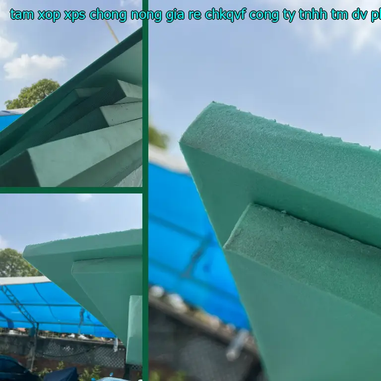 Nhà sản xuất tấm xốp XPS chống nóng giá rẻ CHKQVF: Công ty TNHH TM - DV - phát triển Việt Hưng Nhà sản xuất tấm xốp XPS chống nóng giá rẻ CHKQVF: Công ty TNHH TM - DV - phát triển Việt Hưng