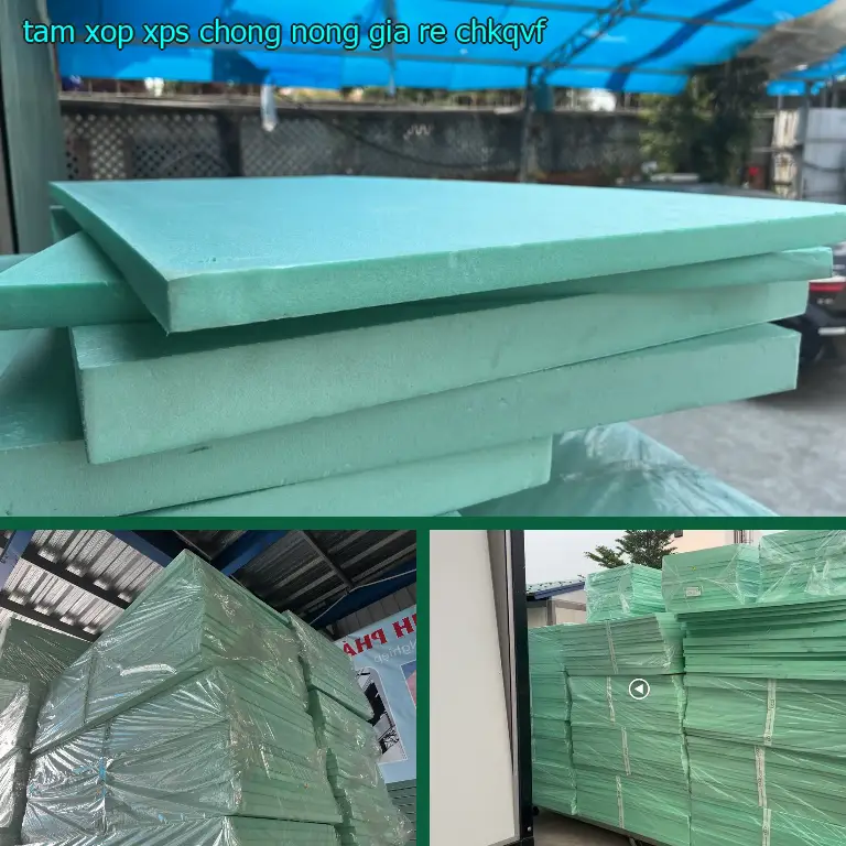 Tấm xốp XPS chống nóng giá rẻ CHKQVF