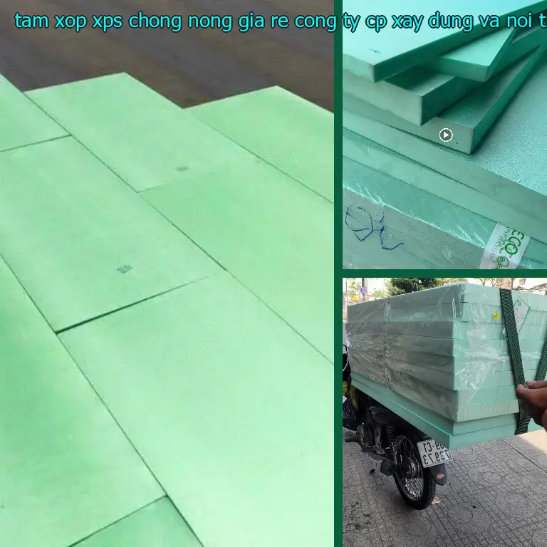 Chất liệu tấm xốp XPS chống nóng giá rẻ Công ty CP xây dựng và nội thất Remak: XPS