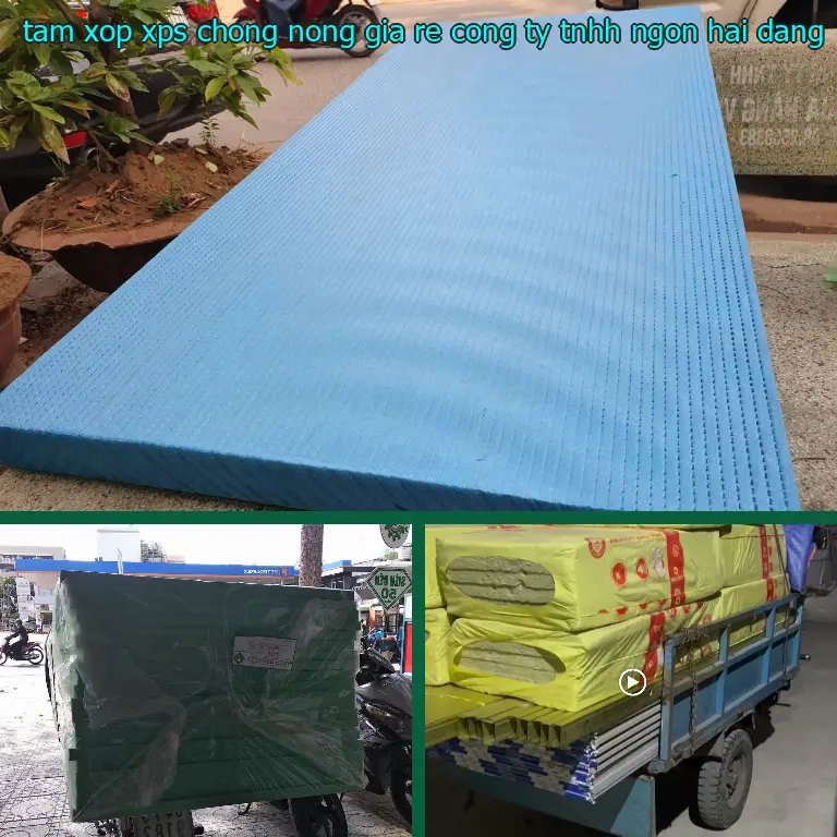 Tấm xốp XPS chống nóng giá rẻ Công ty TNHH Ngọn Hải Đăng