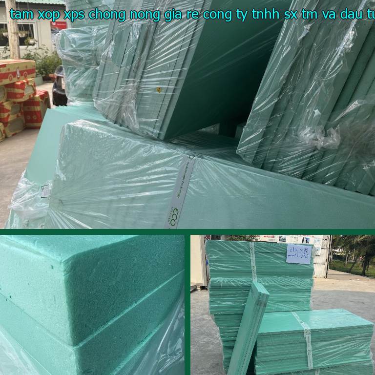 Danh mục tấm xốp XPS chống nóng giá rẻ Công ty TNHH SX TM và đầu tư Tiến Phong: XPS Foam Board Danh mục tấm xốp XPS chống nóng giá rẻ Công ty TNHH SX TM và đầu tư Tiến Phong: XPS Foam Board