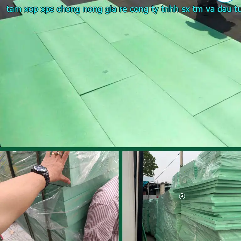 Tấm xốp XPS chống nóng giá rẻ Công ty TNHH SX TM và đầu tư Tiến Phong