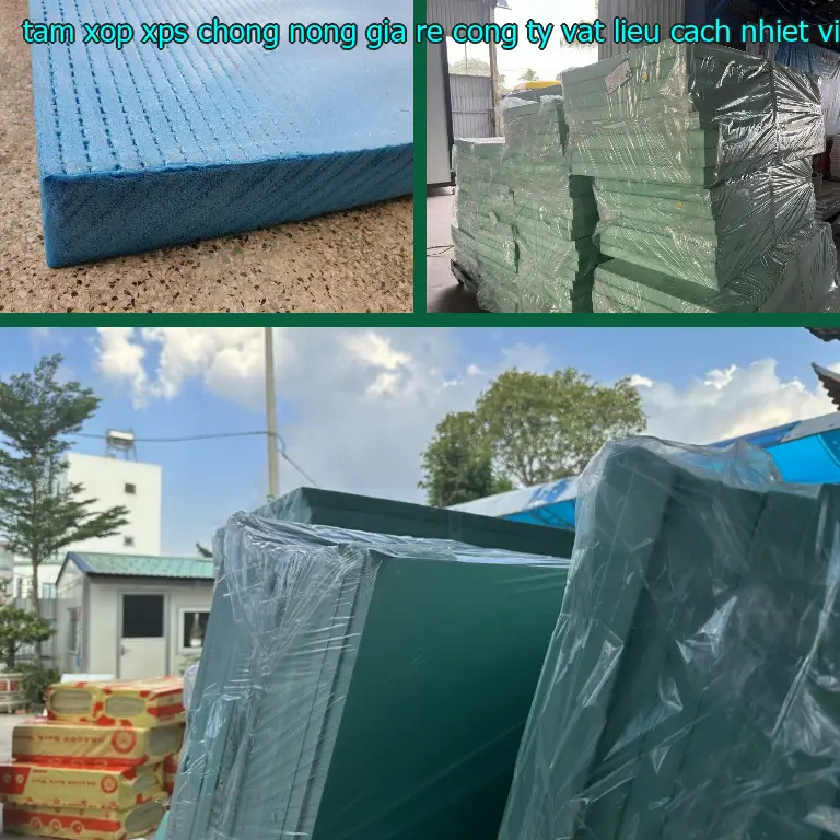 Ngày sản xuất tấm xốp XPS chống nóng giá rẻ Công ty vật liệu cách nhiệt Việt Nhật: 2025-02-01