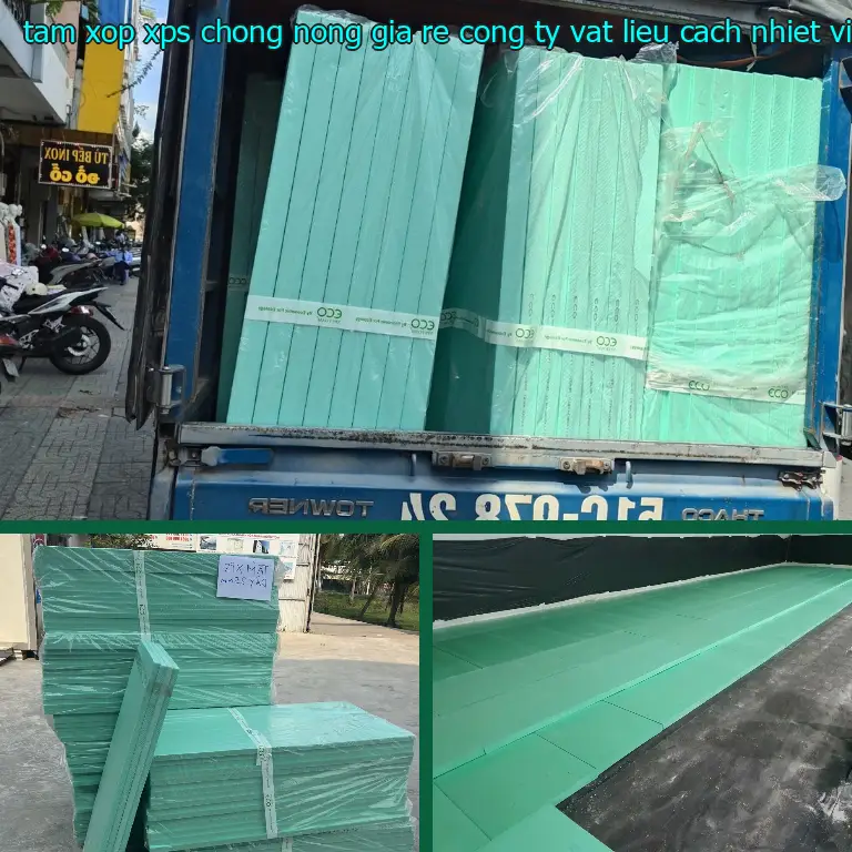 Chất liệu tấm xốp XPS chống nóng giá rẻ Công ty vật liệu cách nhiệt Việt Nhật: Extruded Polystyrene Foam