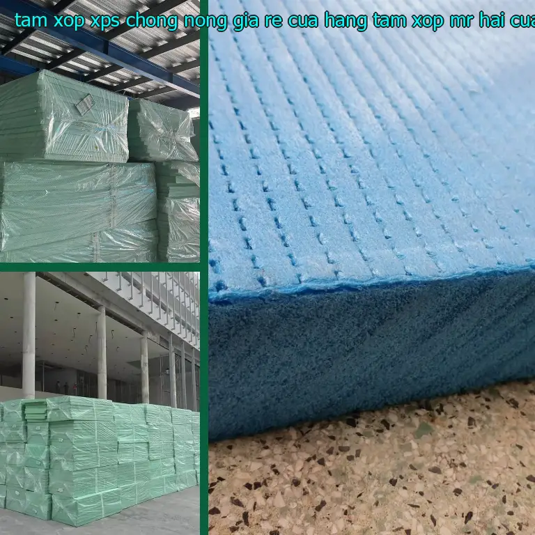 Nhà cung cấp tấm xốp XPS chống nóng giá rẻ Cửa hàng tấm xốp Mr.HẢI: Cửa hàng tấm xốp Mr.HẢI Nhà cung cấp tấm xốp XPS chống nóng giá rẻ Cửa hàng tấm xốp Mr.HẢI: Cửa hàng tấm xốp Mr.HẢI