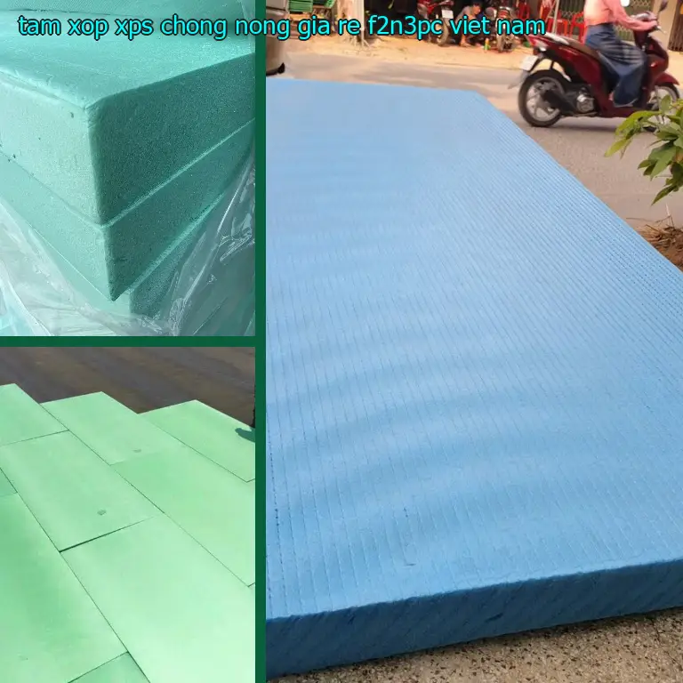 Xuất xứ tấm xốp XPS chống nóng giá rẻ F2N3PC: Viet Nam