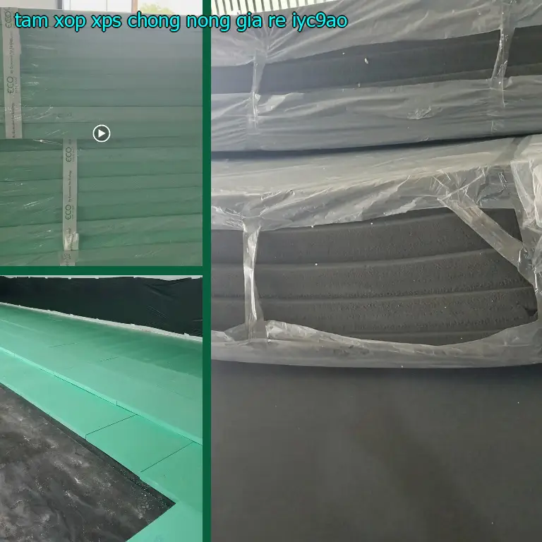 Tấm xốp XPS chống nóng giá rẻ IYC9AO