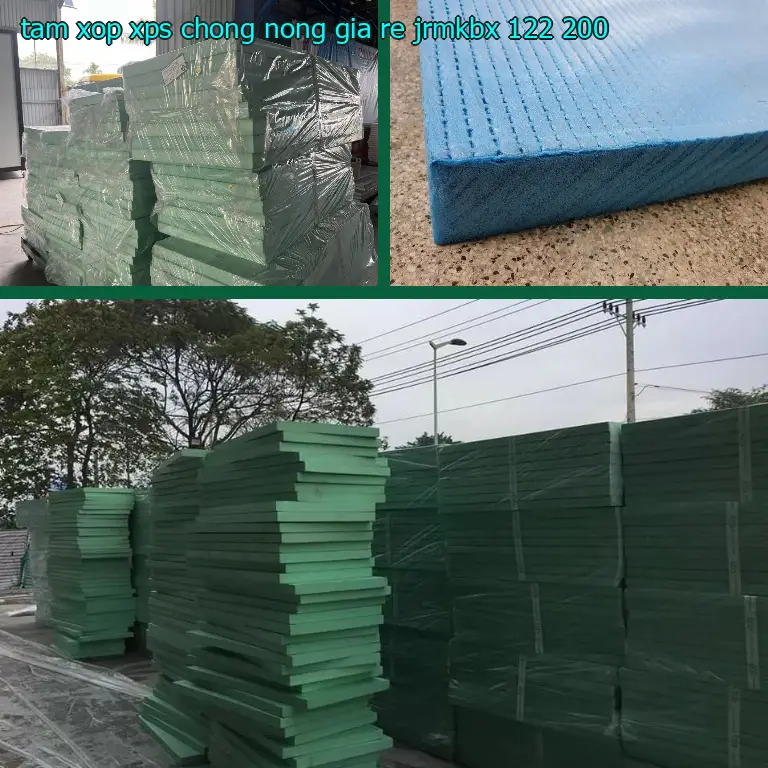 Giá tấm xốp XPS chống nóng giá rẻ JRMKBX: 122.200₫ Giá tấm xốp XPS chống nóng giá rẻ JRMKBX: 122.200₫