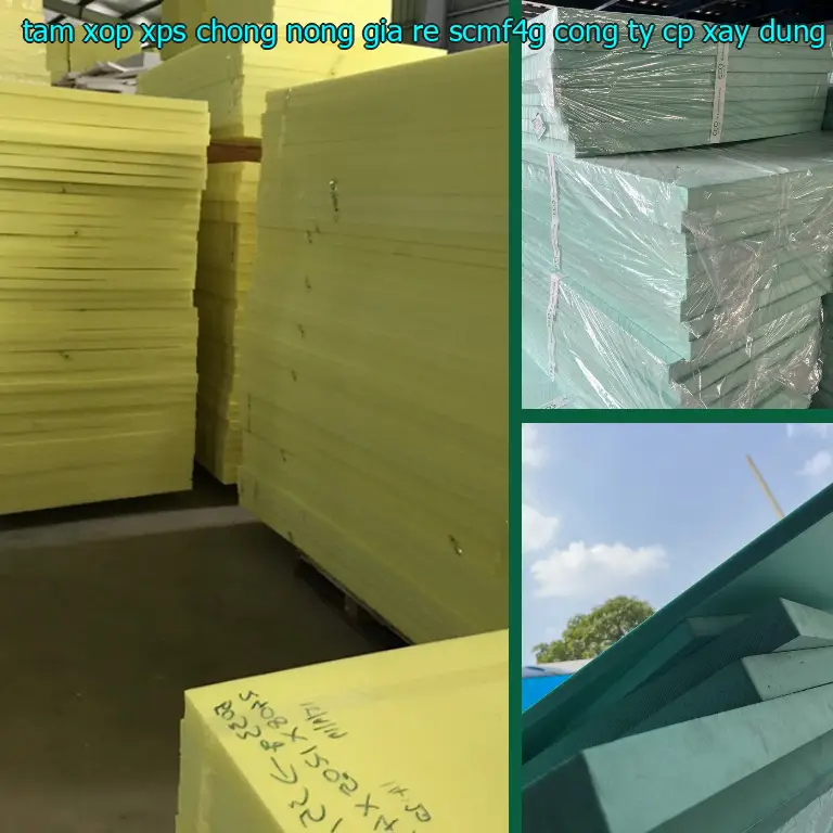 Nhà sản xuất tấm xốp XPS chống nóng giá rẻ SCMF4G: Công ty CP xây dựng và nội thất Remak