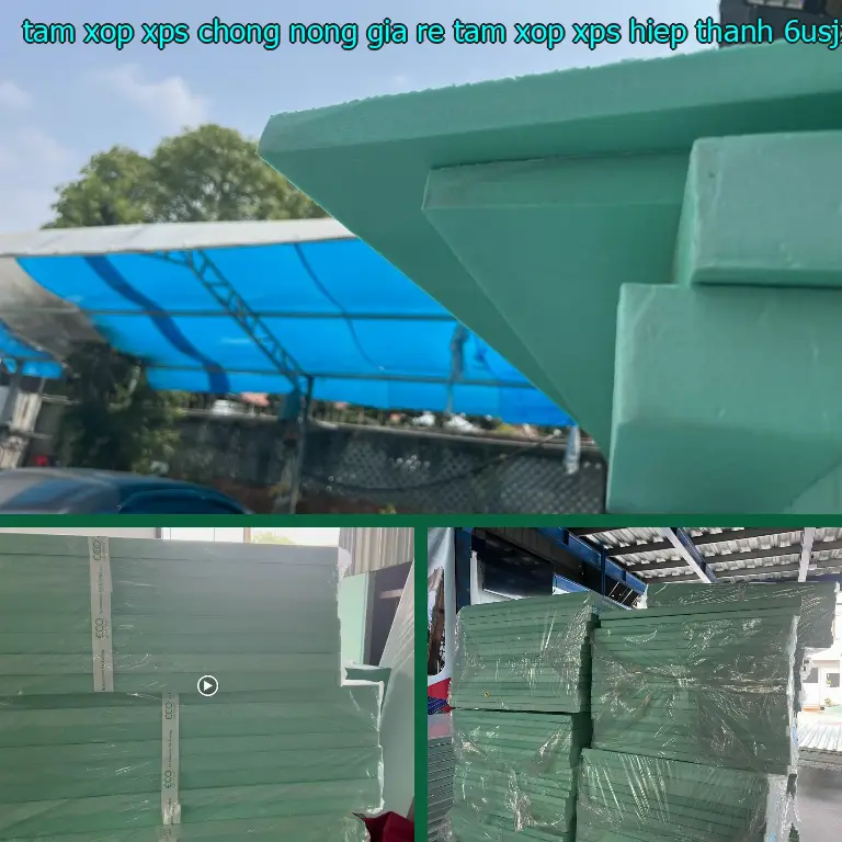 Model tấm xốp XPS chống nóng giá rẻ Tấm xốp XPS Hiệp Thành: 6USJXC