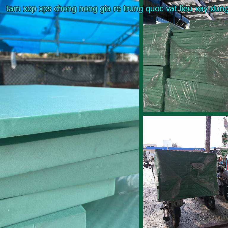 Nhà cung cấp tấm xốp XPS chống nóng giá rẻ Trung Quốc: Vật Liệu Xây Dựng Mr.HẢI Nhà cung cấp tấm xốp XPS chống nóng giá rẻ Trung Quốc: Vật Liệu Xây Dựng Mr.HẢI